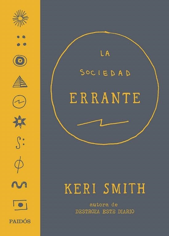 SOCIEDAD ERRANTE, LA | 9788449332401 | SMITH, KERI  | Llibreria La Gralla | Librería online de Granollers