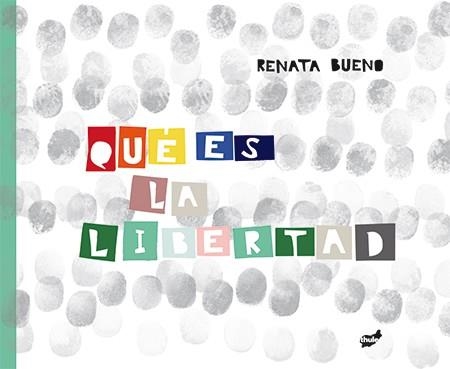 QUÉ ES LA LIBERTAD? | 9788416817047 | BUENO, RENATA | Llibreria La Gralla | Llibreria online de Granollers