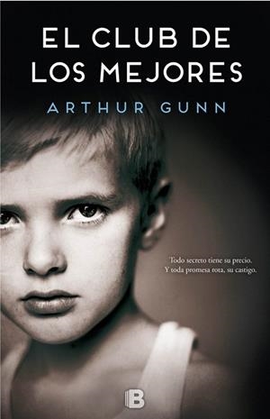 CLUB DE LOS MEJORES, EL | 9788466659918 | GUNN, ARTHUR | Llibreria La Gralla | Librería online de Granollers