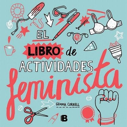 LIBRO DE ACTIVIDADES FEMINISTA, EL | 9788466659765 | CORRELL, GEMMA | Llibreria La Gralla | Llibreria online de Granollers