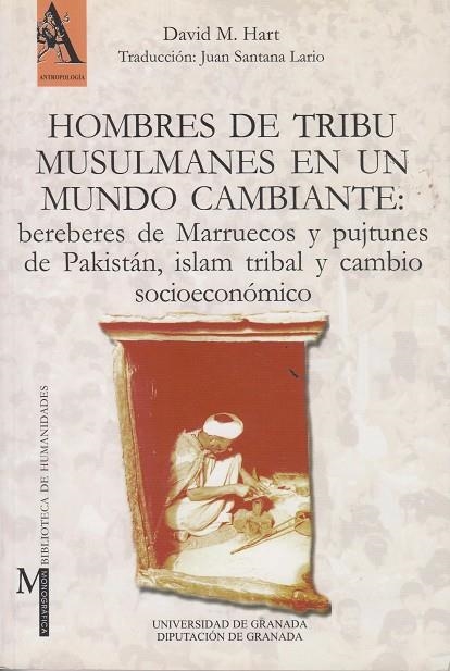 HOMBRES DE TRIBU MUSULMANES EN UN MUNDO CAMBIANTE: BEREBERES DE MARRUECOS Y PUJT | 9788433828286 | HART, D. M | Llibreria La Gralla | Librería online de Granollers