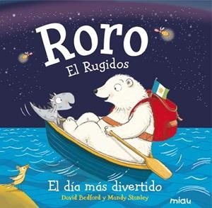 RORO EL RUIGIDOS | 9788416434237 | BEDFORD, DAVID; STANLEY, MANDY | Llibreria La Gralla | Librería online de Granollers
