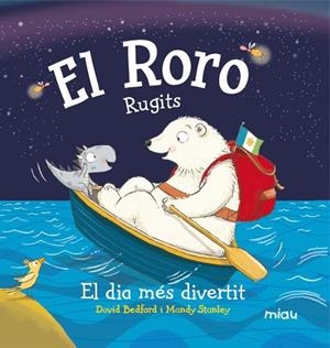 RORO RUGITS, EL  | 9788416434244 | BEDFORD, DAVID; STANLEY, MANDY | Llibreria La Gralla | Librería online de Granollers