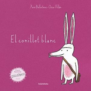 CONILLET BLANC, EL  | 9788416804009 | BALLESTEROS, XOSE | Llibreria La Gralla | Librería online de Granollers