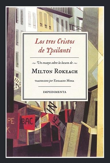 TRES CRISTOS DE YPSILANTI, LOS | 9788416542505 | ROKEACH, MILTON | Llibreria La Gralla | Librería online de Granollers