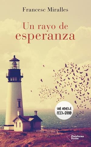 RAYO DE ESPERANZA, UN | 9788416820306 | MIRALLES, FRANCESC | Llibreria La Gralla | Librería online de Granollers