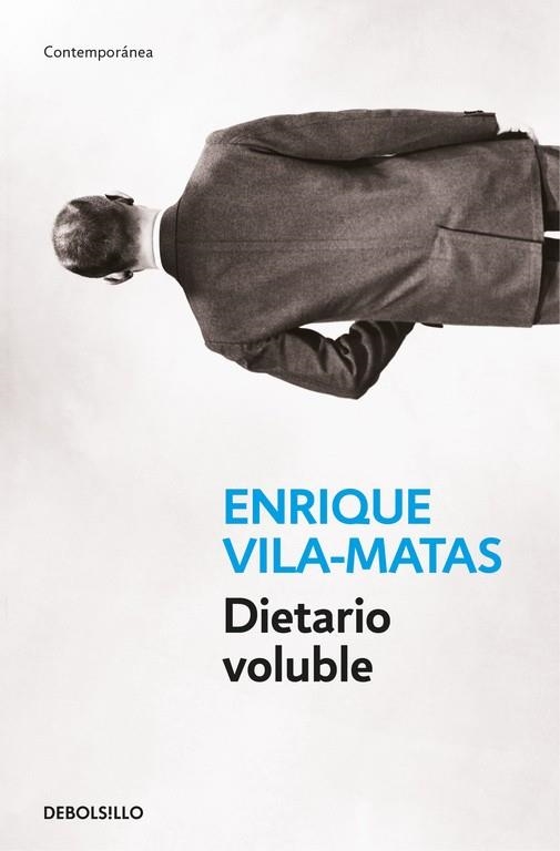 DIETARIO VOLUBLE | 9788466334587 | VILA-MATAS, ENRIQUE | Llibreria La Gralla | Llibreria online de Granollers