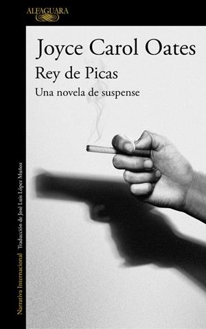 REY DE PICAS | 9788420420912 | OATES, JOYCE CAROL | Llibreria La Gralla | Llibreria online de Granollers