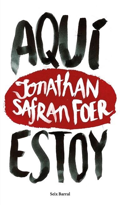 AQUI ESTOY | 9788432229602 | SAFRAN FOER, JONATHAN | Llibreria La Gralla | Llibreria online de Granollers