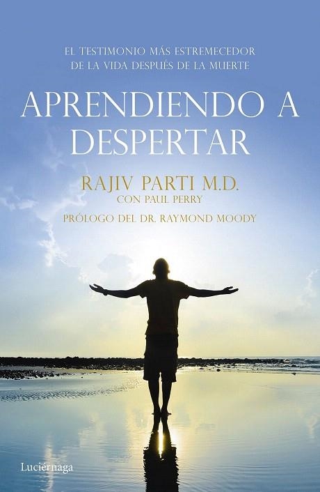APRENDIENDO A DESPERTAR | 9788416694259 | PARTI, RAJIV ; PERRY, PAUL | Llibreria La Gralla | Librería online de Granollers
