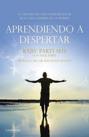 APRENDIENDO A DESPERTAR | 9788416694259 | PARTI, RAJIV ; PERRY, PAUL | Llibreria La Gralla | Librería online de Granollers