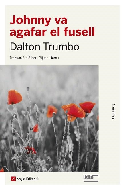 JOHNNY VA AGAFAR EL FUSELL | 9788415307433 | TRUMBO, DALTON | Llibreria La Gralla | Librería online de Granollers