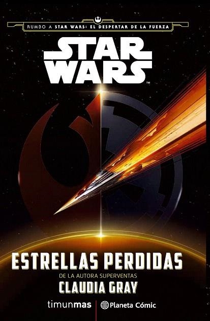 ESTRELLAS PERDIDAS STAR WARS | 9788416476022 | GRAY, CLAUDIA | Llibreria La Gralla | Librería online de Granollers
