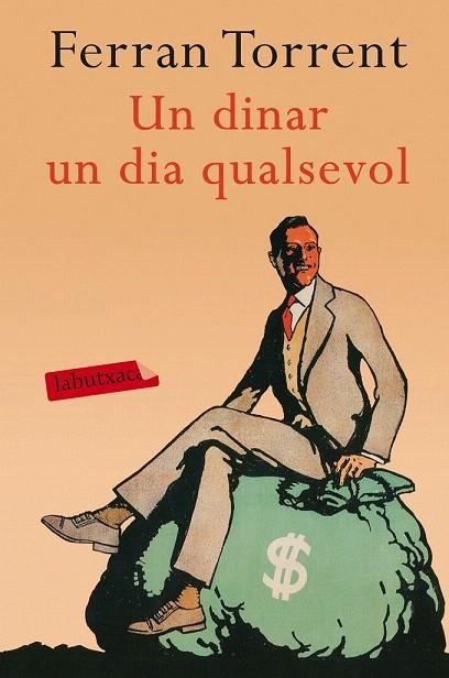 DINAR UN DIA QUALSEVOL, UN (BUTXACA) | 9788416600274 | TORRENT, FERRAN | Llibreria La Gralla | Librería online de Granollers