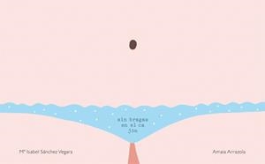 SIN BRAGAS EN EL CAJÓN | 9788416670048 | SÁNCHEZ VEGARA, MARÍA ISABEL | Llibreria La Gralla | Llibreria online de Granollers