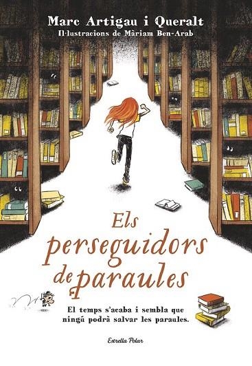 PERSEGUIDORS DE PARAULES, ELS | 9788491370703 | ARTIGAU I QUERALT, MARC | Llibreria La Gralla | Llibreria online de Granollers