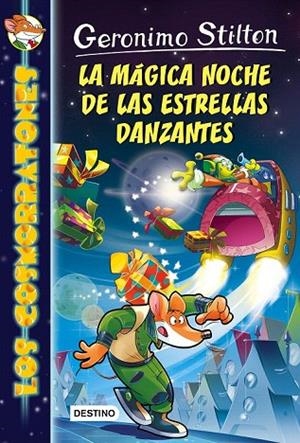 MAGICA NOCHE DE LAS ESTRELLAS DANZANTES, LA | 9788408159421 | GERONIMO STILTON | Llibreria La Gralla | Llibreria online de Granollers