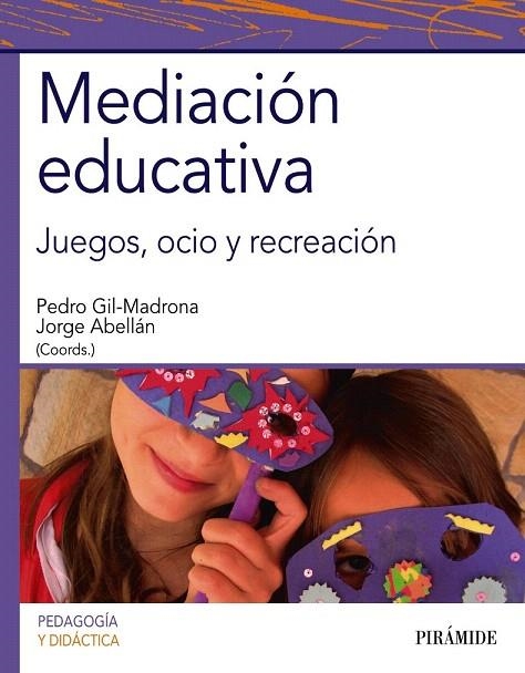 MEDIACION EDUCATIVA | 9788436836097 | GIL, PEDRO; ABELLAN, JORGE | Llibreria La Gralla | Llibreria online de Granollers