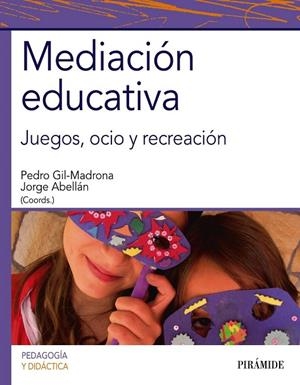 MEDIACION EDUCATIVA | 9788436836097 | GIL, PEDRO; ABELLAN, JORGE | Llibreria La Gralla | Librería online de Granollers