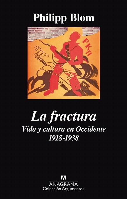 FRACTURA VIDA Y CULTURA EN OCCIDENTE 1918-1938 | 9788433964069 | BLOM, PHILIPP | Llibreria La Gralla | Llibreria online de Granollers