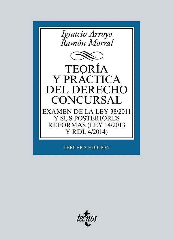 TEORÍA Y PRACTICA DEL DERECHO CONCURSAL | 9788430969630 | ARROYO, IGNACIO; MORRAL, RAMON | Llibreria La Gralla | Librería online de Granollers