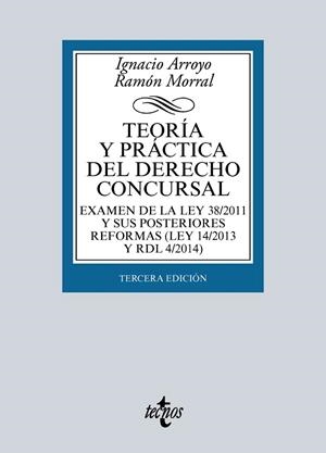 TEORÍA Y PRACTICA DEL DERECHO CONCURSAL | 9788430969630 | ARROYO, IGNACIO; MORRAL, RAMON | Llibreria La Gralla | Llibreria online de Granollers
