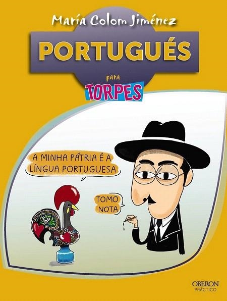 PORTUGUES PARA TORPES | 9788441538351 | COLOM, MARIA | Llibreria La Gralla | Librería online de Granollers
