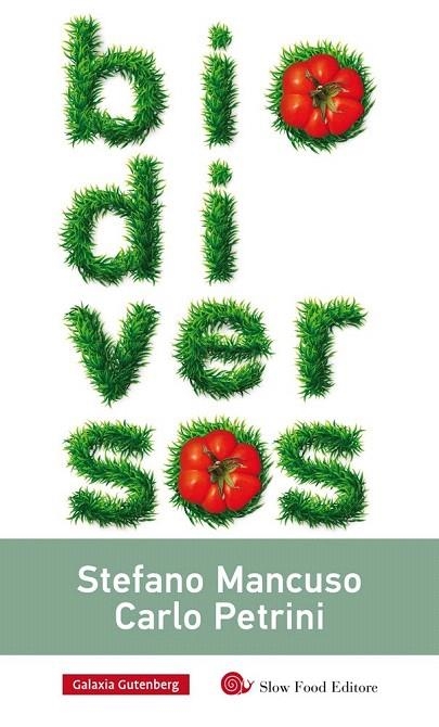 BIODIVERSOS | 9788416734177 | MANCUSO, STEFANO/PETRINI, CARLO | Llibreria La Gralla | Llibreria online de Granollers