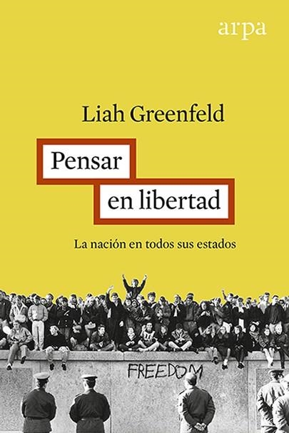 PENSAR CON LIBERTAD | 9788416601219 | GREENFELD, LIAH | Llibreria La Gralla | Llibreria online de Granollers