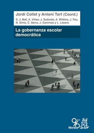 GOBERNANZA ESCOLAR DEMOCRÁTICA, LA | 9788471127846 | COLLET, JORDI / TORT, ANTONI | Llibreria La Gralla | Librería online de Granollers