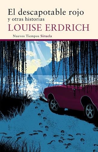DESCAPOTABLE ROJO Y OTRAS HISTORIAS | 9788416465293 | ERDRICH, LOUISE | Llibreria La Gralla | Librería online de Granollers