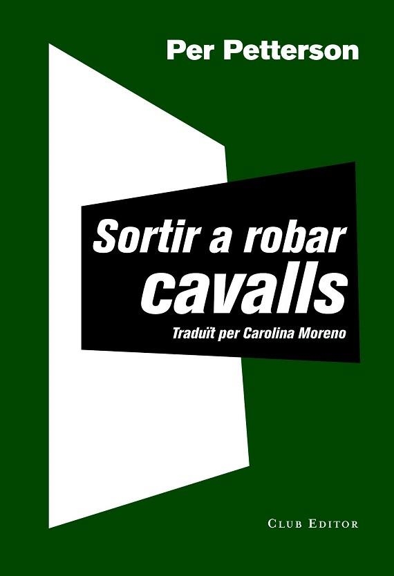 SORTIR A ROBAR CAVALLS | 9788473292030 | PETTERSON, PER | Llibreria La Gralla | Llibreria online de Granollers