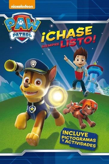CHASE SIEMPRE LISTO! (PAW PATROL. PICTOGRAMAS) | 9788448844073 | NICKELODEON | Llibreria La Gralla | Llibreria online de Granollers
