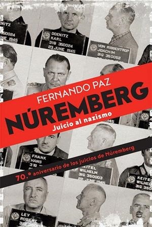 NÚREMBERG | 9788490608104 | PAZ, FERNANDO | Llibreria La Gralla | Llibreria online de Granollers