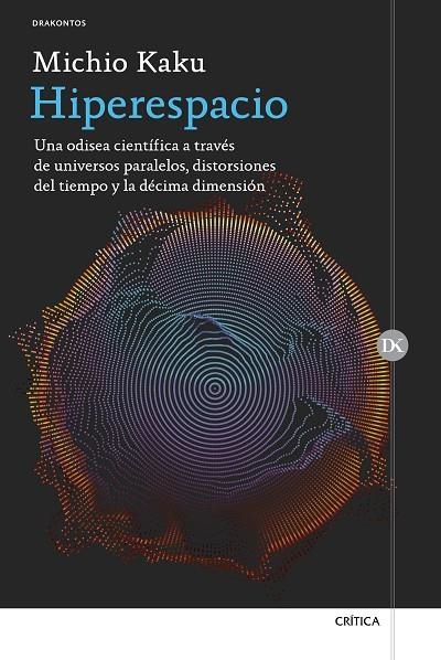 HIPERESPACIO | 9788416771196 | KAKU, MICHIO  | Llibreria La Gralla | Librería online de Granollers