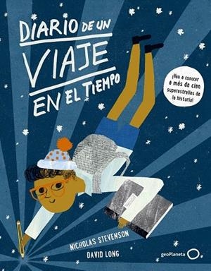 DIARIO DE UN VIAJE EN EL TIEMPO | 9788408148043 | STEVENSON, NICHOLAS / LONG, DAVID | Llibreria La Gralla | Librería online de Granollers