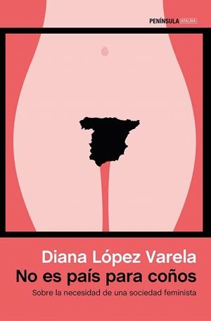 NO ES PAÍS PARA COÑOS | 9788499425450 | LÓPEZ VARELA, DIANA  | Llibreria La Gralla | Llibreria online de Granollers