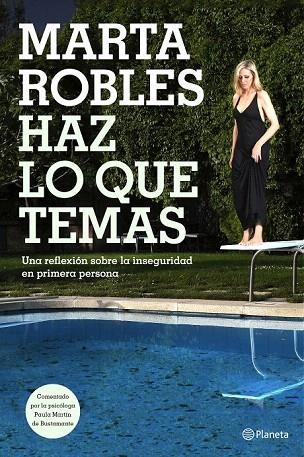 HAZ LO QUE TEMAS | 9788408159797 | ROBLES, MARTA | Llibreria La Gralla | Librería online de Granollers
