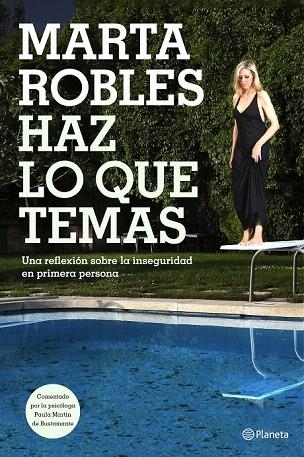 HAZ LO QUE TEMAS | 9788408159797 | ROBLES, MARTA  | Llibreria La Gralla | Llibreria online de Granollers