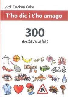 T'HO DIC I T'HO AMAGO | 9788460841791 | ESTEBAN CALM, JORDI | Llibreria La Gralla | Librería online de Granollers