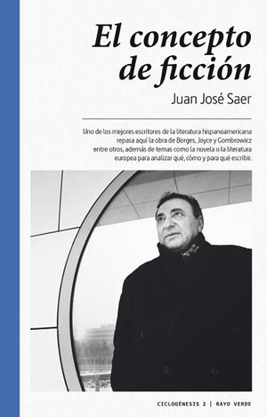 CONCEPTO DE FICCIÓN, EL | 9788416689071 | SAER, JUAN JOSÉ | Llibreria La Gralla | Llibreria online de Granollers