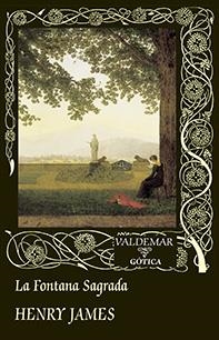 FONTANA SAGRADA, LA | 9788477028383 | JAMES, HENRY | Llibreria La Gralla | Librería online de Granollers