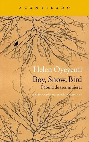 BOY SNOW BIRD | 9788416748129 | OYEYEMI, HELN | Llibreria La Gralla | Llibreria online de Granollers