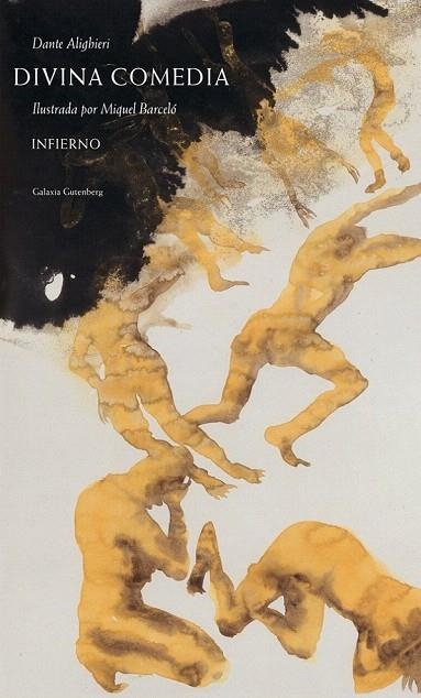 DIVINA COMEDIA. INFIERNO (ED.2016 ILUSTRADA POR MIQUEL BARCELÓ)) | 9788416734269 | ALIGHIERI, DANTE/ BARCELÓ, MIQUEL | Llibreria La Gralla | Librería online de Granollers