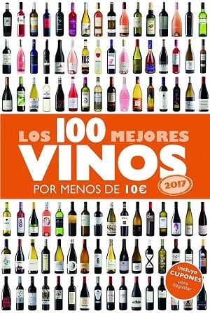 100 MEJORES VINOS POR MENOS DE 10 EUROS 2017, LOS | 9788408152354 | ESTRADA ALONSO, ALICIA  | Llibreria La Gralla | Llibreria online de Granollers