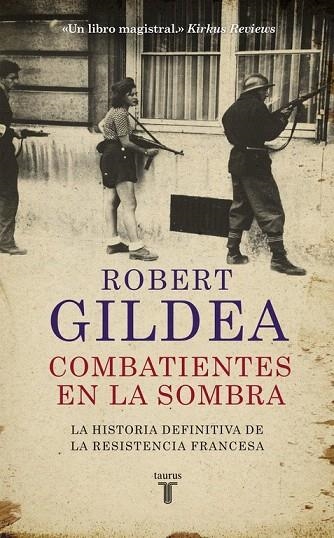 COMBATIENTES EN LA SOMBRA | 9788430618071 | GILDEA, ROBERT | Llibreria La Gralla | Llibreria online de Granollers