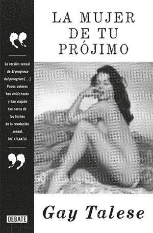 MUJER DE TU PRÓJIMO, LA | 9788499926889 | TALESE, GAY | Llibreria La Gralla | Librería online de Granollers