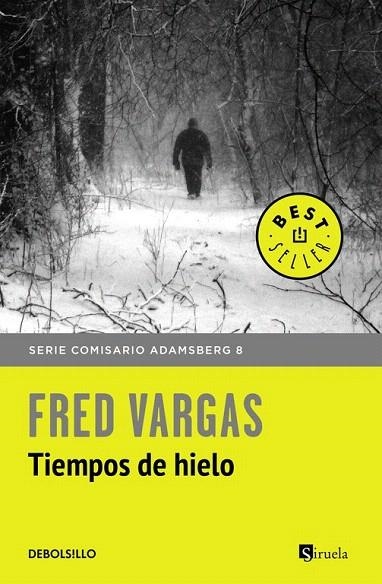 TIEMPOS DE HIELO (BOLSILLO) | 9788466334778 | VARGAS, FRED | Llibreria La Gralla | Llibreria online de Granollers