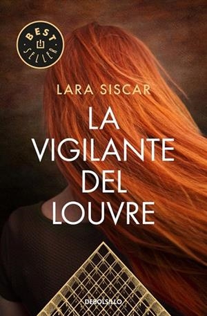 VIGILANTE DEL LOUVRE, LA (BOLSILLO) | 9788466334761 | SISCAR, LARA | Llibreria La Gralla | Librería online de Granollers
