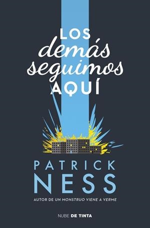 DEMÁS SEGUIMOS AQUÍ, LOS | 9788416588008 | NESS, PATRICK | Llibreria La Gralla | Librería online de Granollers